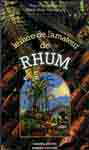 Pierre Casamayor, Marie-Jose Colombani: Le livre de l’amateur de rhum Pierre Casamayor, Marie-Jose Colombani: Le livre de l’amateur de rhum