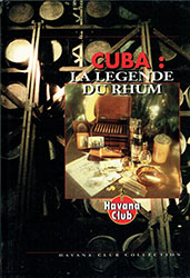 F. Campoamor: Cuba - La Legende du Rhum F. Campoamor: Cuba - La Legende du Rhum