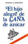 Fernando G. Campoamor: El hijo alegre de la CANA de azúcar Fernando G. Campoamor: El hijo alegre de la CANA de azúcar
