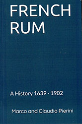 Marco & Claudio Pierini: French Rum Marco & Claudio Pierini: French Rum